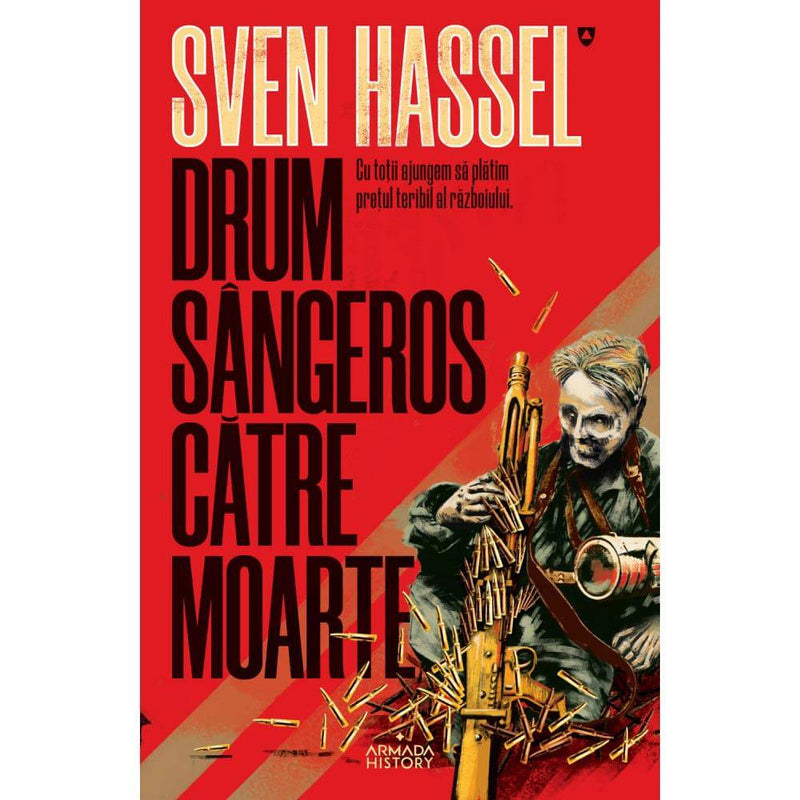 Drum sangeros catre moarte (ed. 2020) - Sven Hassel - Delumani - Magazin Romanesc 